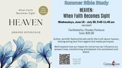 Summer Bible Study – HEAVEN: When Faith Becomes Sight