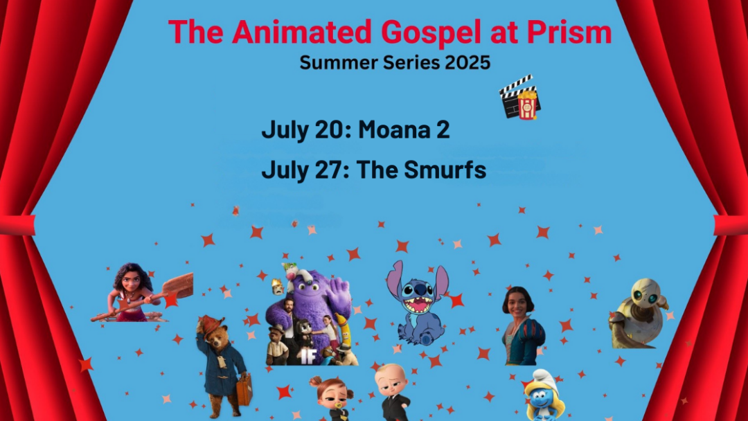 The Animated Gospel at Prism