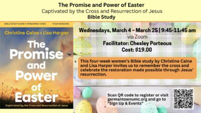 The Promise and Power of Easter: Captivated by the Cross and Resurrection of Jesus Bible Study