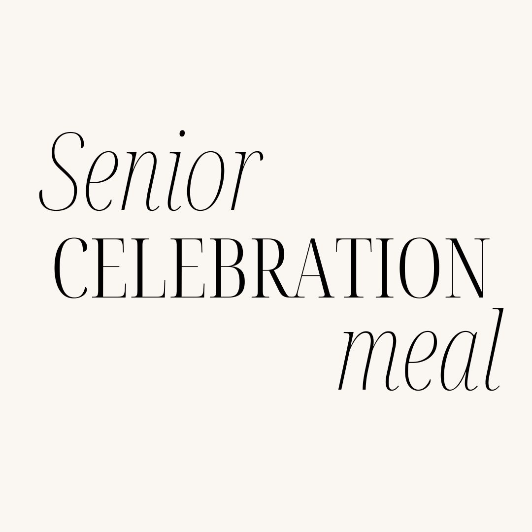 Senior Celebration meal