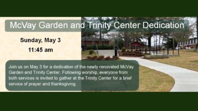 McVay Garden and Trinity Center Dedication